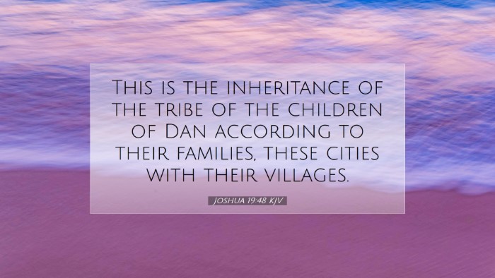 Picture 07 - Joshua 19:48 KJV Desktop Wallpaper - This is the inheritance of the tribe of the - Desktop Bible Verse Wallpaper