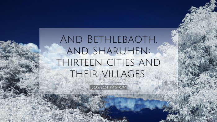 Picture 07 - Joshua 19:6 KJV Desktop Wallpaper - And Bethlebaoth, and Sharuhen; thirteen cities - Desktop Bible Verse Wallpaper
