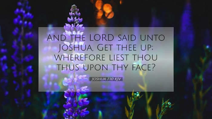 Picture 07 - Joshua 7:10 KJV Desktop Wallpaper - And the LORD said unto Joshua, Get thee up; - Desktop Bible Verse Wallpaper