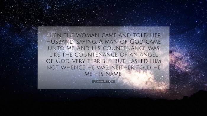 Picture 07 - Judges 13:6 KJV Desktop Wallpaper - Then the woman came and told her husband, saying, - Desktop Bible Verse Wallpaper