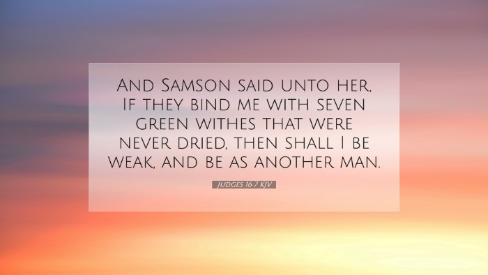 Picture 07 - Judges 16:7 KJV Desktop Wallpaper - And Samson said unto her, If they bind me with - Desktop Bible Verse Wallpaper