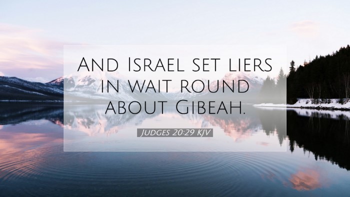 Picture 07 - Judges 20:29 KJV Desktop Wallpaper - And Israel set liers in wait round about - Desktop Bible Verse Wallpaper