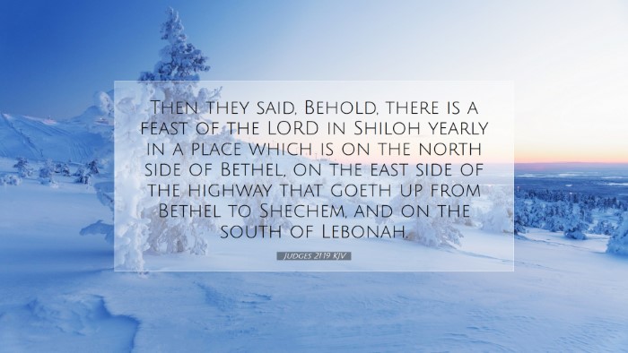 Picture 07 - Judges 21:19 KJV Desktop Wallpaper - Then they said, Behold, there is a feast of the - Desktop Bible Verse Wallpaper