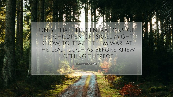 Picture 07 - Judges 3:2 KJV Desktop Wallpaper - Only that the generations of the children of - Desktop Bible Verse Wallpaper