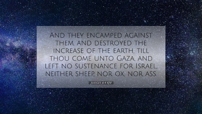 Picture 07 - Judges 6:4 KJV Desktop Wallpaper - And they encamped against them, and destroyed the - Desktop Bible Verse Wallpaper