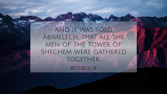 Picture 07 - Judges 9:47 KJV Desktop Wallpaper - And it was told Abimelech, that all the men of - Desktop Bible Verse Wallpaper