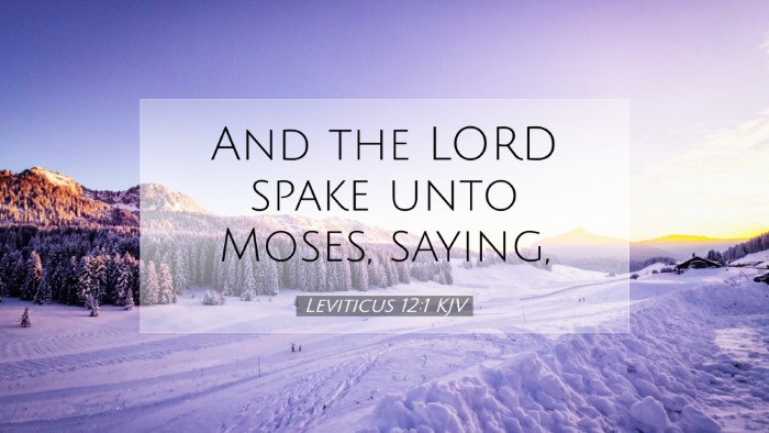 Picture 07 - Leviticus 12:1 KJV Desktop Wallpaper - And the LORD spake unto Moses, - Desktop Bible Verse Wallpaper