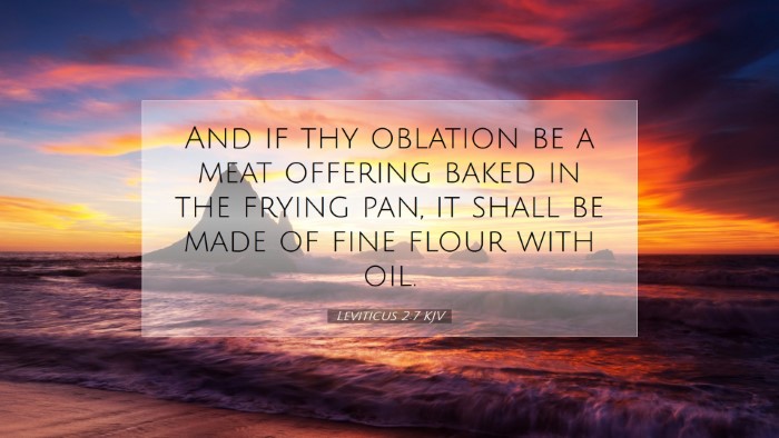 Picture 07 - Leviticus 2:7 KJV Desktop Wallpaper - And if thy oblation be a meat offering baked in - Desktop Bible Verse Wallpaper