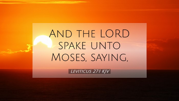 Picture 07 - Leviticus 27:1 KJV Desktop Wallpaper - And the LORD spake unto Moses, - Desktop Bible Verse Wallpaper
