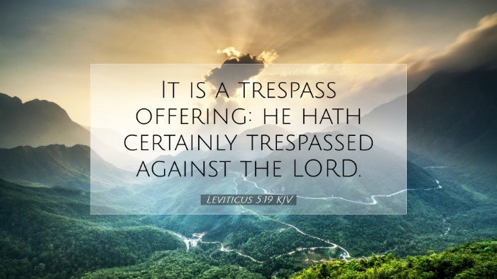 Picture 07 - Leviticus 5:19 KJV Desktop Wallpaper - It is a trespass offering: he hath certainly - Desktop Bible Verse Wallpaper