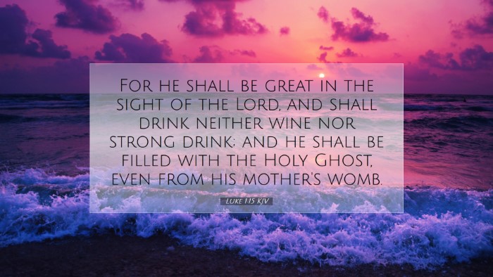 Picture 07 - Luke 1:15 KJV Desktop Wallpaper - For he shall be great in the sight of the Lord, - Desktop Bible Verse Wallpaper