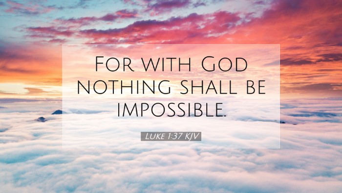 Picture 07 - Luke 1:37 KJV Desktop Wallpaper - For with God nothing shall be - Desktop Bible Verse Wallpaper