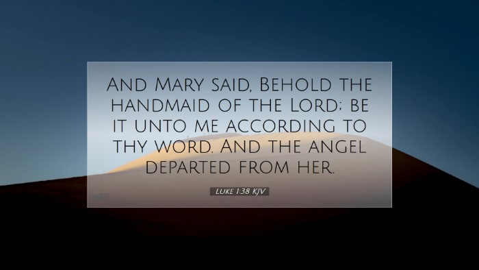 Picture 07 - Luke 1:38 KJV Desktop Wallpaper - And Mary said, Behold the handmaid of the Lord; - Desktop Bible Verse Wallpaper