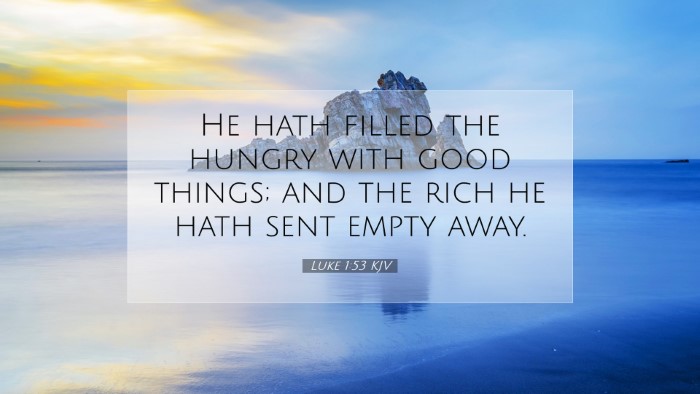 Picture 07 - Luke 1:53 KJV Desktop Wallpaper - He hath filled the hungry with good things; and - Desktop Bible Verse Wallpaper