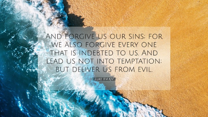 Picture 07 - Luke 11:4 KJV Desktop Wallpaper - And forgive us our sins; for we also forgive - Desktop Bible Verse Wallpaper