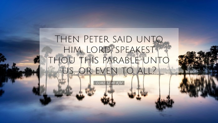 Picture 07 - Luke 12:41 KJV Desktop Wallpaper - Then Peter said unto him, Lord, speakest thou - Desktop Bible Verse Wallpaper
