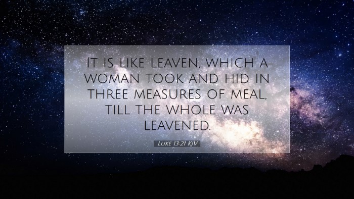 Picture 07 - Luke 13:21 KJV Desktop Wallpaper - It is like leaven, which a woman took and hid in - Desktop Bible Verse Wallpaper