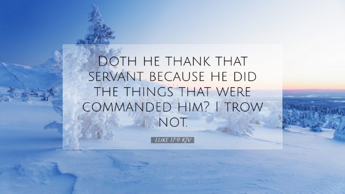 Picture 07 - Luke 17:9 KJV Desktop Wallpaper - Doth he thank that servant because he did the - Desktop Bible Verse Wallpaper