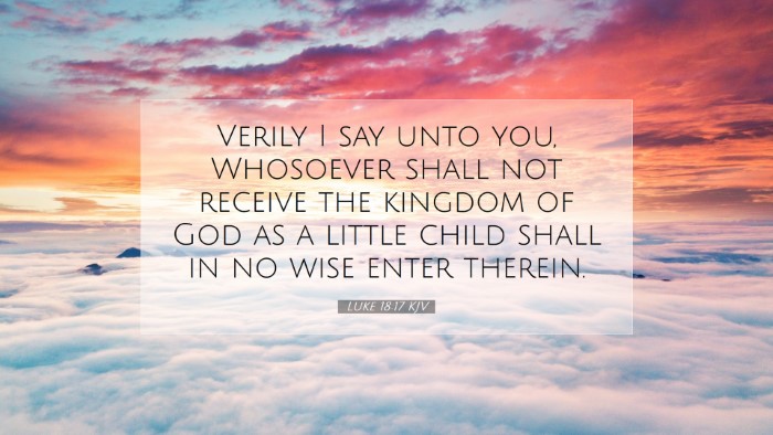Picture 07 - Luke 18:17 KJV Desktop Wallpaper - Verily I say unto you, Whosoever shall not - Desktop Bible Verse Wallpaper