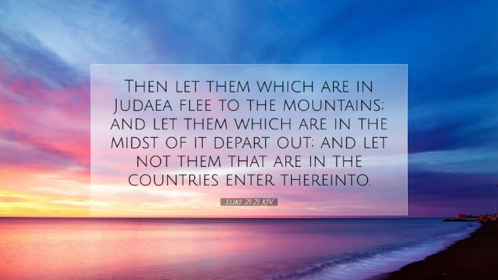 Picture 07 - Luke 21:21 KJV Desktop Wallpaper - Then let them which are in Judaea flee to the - Desktop Bible Verse Wallpaper