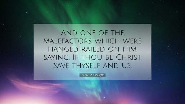 Picture 07 - Luke 23:39 KJV Desktop Wallpaper - And one of the malefactors which were hanged - Desktop Bible Verse Wallpaper