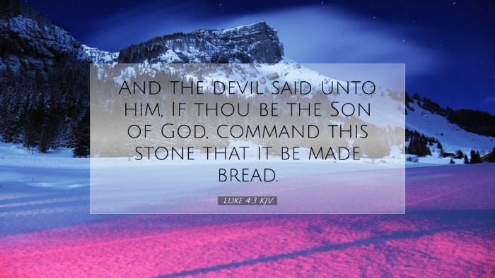 Picture 07 - Luke 4:3 KJV Desktop Wallpaper - And the devil said unto him, If thou be the Son - Desktop Bible Verse Wallpaper