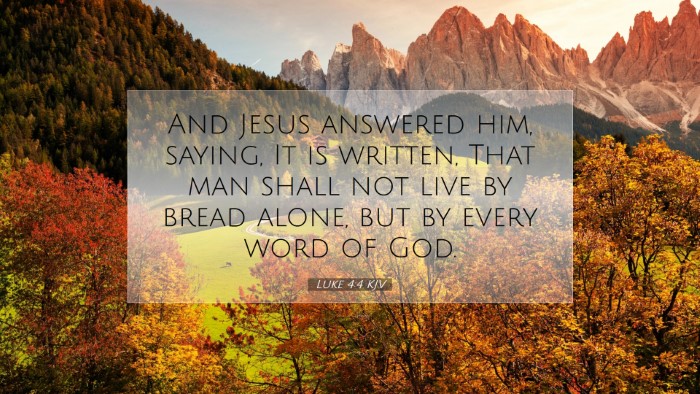 Picture 07 - Luke 4:4 KJV Desktop Wallpaper - And Jesus answered him, saying, It is written, - Desktop Bible Verse Wallpaper