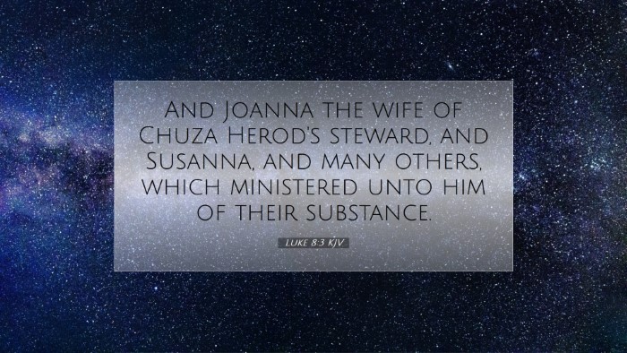 Picture 07 - Luke 8:3 KJV Desktop Wallpaper - And Joanna the wife of Chuza Herod's steward, and - Desktop Bible Verse Wallpaper