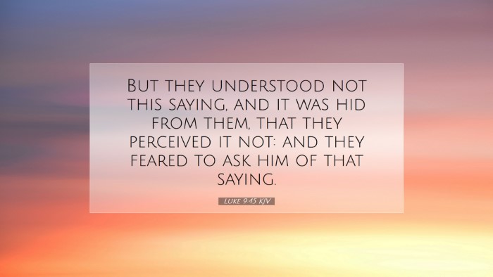 Picture 07 - Luke 9:45 KJV Desktop Wallpaper - But they understood not this saying, and it was - Desktop Bible Verse Wallpaper
