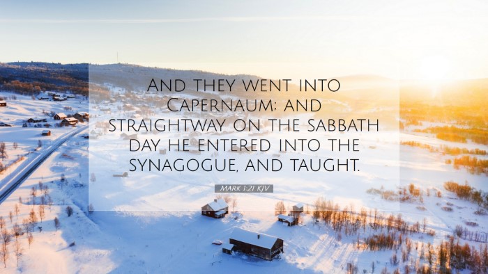 Picture 07 - Mark 1:21 KJV Desktop Wallpaper - And they went into Capernaum; and straightway on - Desktop Bible Verse Wallpaper