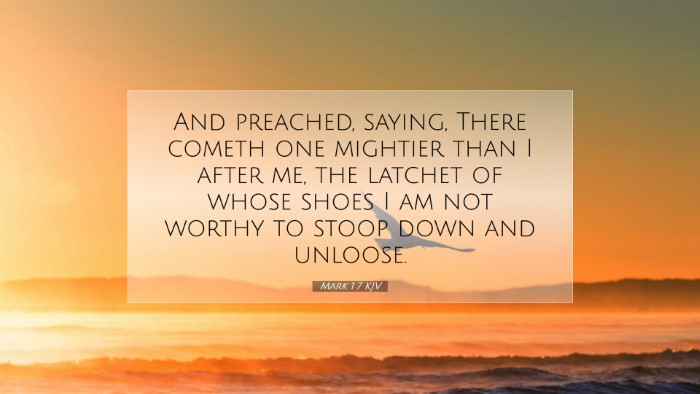 Picture 07 - Mark 1:7 KJV Desktop Wallpaper - And preached, saying, There cometh one mightier - Desktop Bible Verse Wallpaper