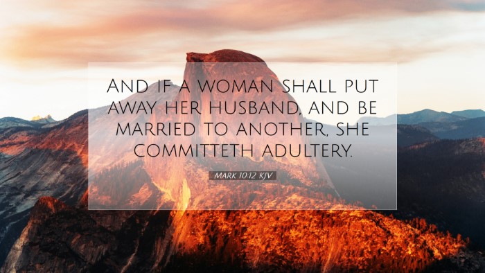 Picture 07 - Mark 10:12 KJV Desktop Wallpaper - And if a woman shall put away her husband, and be - Desktop Bible Verse Wallpaper
