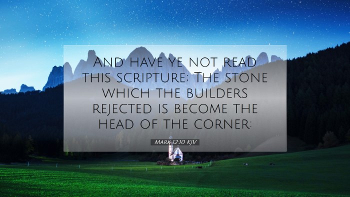 Picture 07 - Mark 12:10 KJV Desktop Wallpaper - And have ye not read this scripture; The stone - Desktop Bible Verse Wallpaper