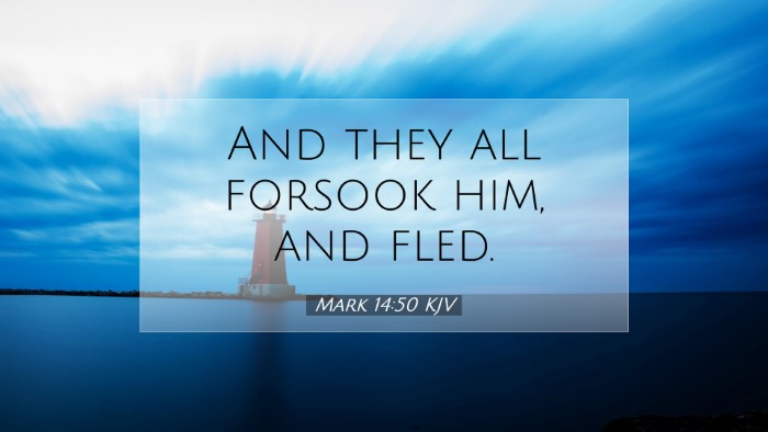 Picture 07 - Mark 14:50 KJV Desktop Wallpaper - And they all forsook him, and - Desktop Bible Verse Wallpaper