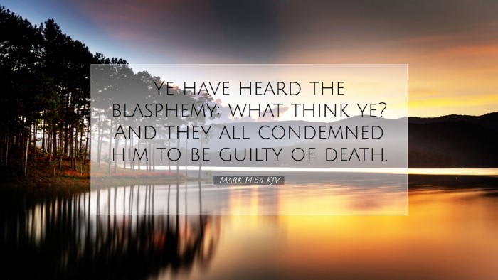 Picture 07 - Mark 14:64 KJV Desktop Wallpaper - Ye have heard the blasphemy: what think ye? And - Desktop Bible Verse Wallpaper