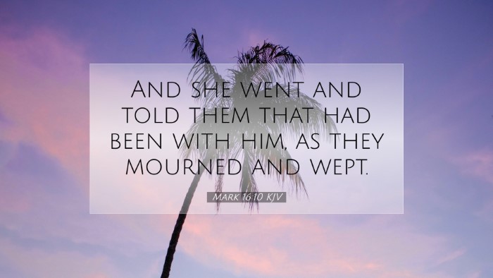 Picture 07 - Mark 16:10 KJV Desktop Wallpaper - And she went and told them that had been with - Desktop Bible Verse Wallpaper