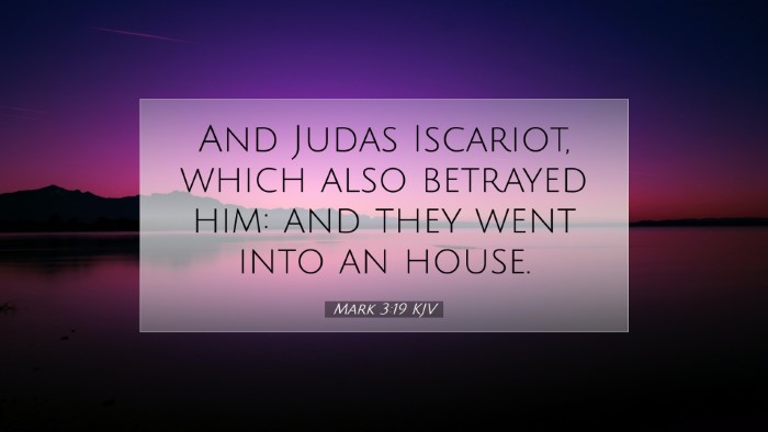 Picture 07 - Mark 3:19 KJV Desktop Wallpaper - And Judas Iscariot, which also betrayed him: and - Desktop Bible Verse Wallpaper