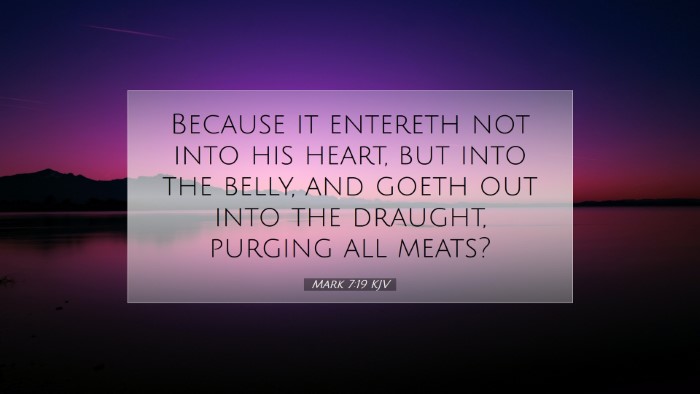 Picture 07 - Mark 7:19 KJV Desktop Wallpaper - Because it entereth not into his heart, but into - Desktop Bible Verse Wallpaper