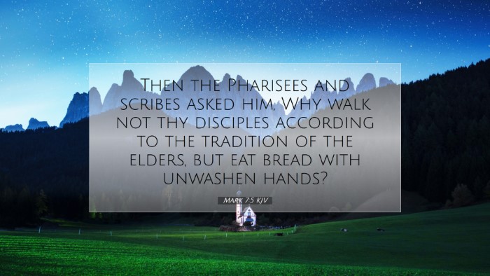 Picture 07 - Mark 7:5 KJV Desktop Wallpaper - Then the Pharisees and scribes asked him, Why - Desktop Bible Verse Wallpaper