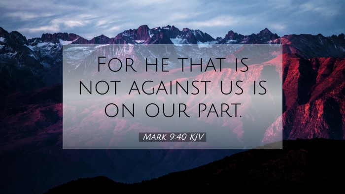 Picture 07 - Mark 9:40 KJV Desktop Wallpaper - For he that is not against us is on our - Desktop Bible Verse Wallpaper