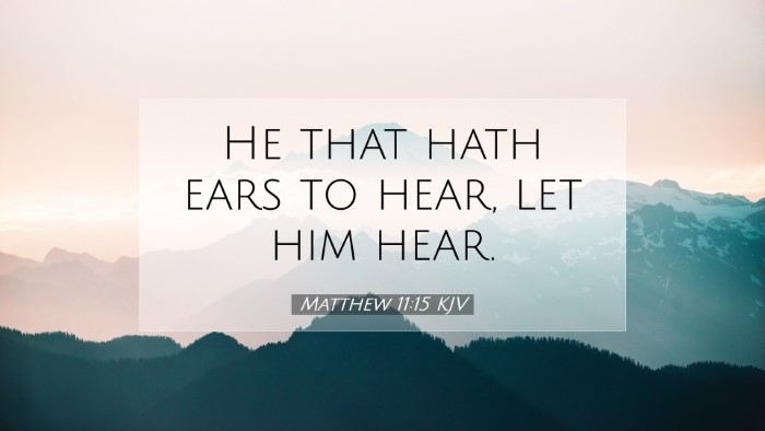 Picture 07 - Matthew 11:15 KJV Desktop Wallpaper - He that hath ears to hear, let him - Desktop Bible Verse Wallpaper