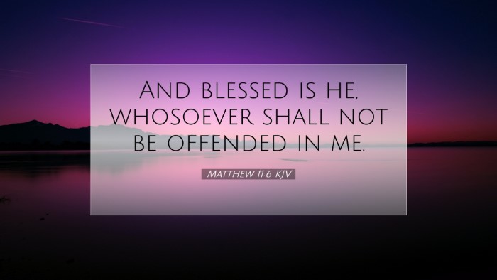 Picture 07 - Matthew 11:6 KJV Desktop Wallpaper - And blessed is he, whosoever shall not be - Desktop Bible Verse Wallpaper