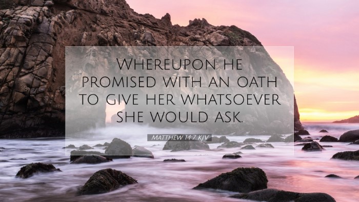 Picture 07 - Matthew 14:7 KJV Desktop Wallpaper - Whereupon he promised with an oath to give her - Desktop Bible Verse Wallpaper