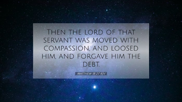 Picture 07 - Matthew 18:27 KJV Desktop Wallpaper - Then the lord of that servant was moved with - Desktop Bible Verse Wallpaper