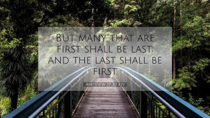 Picture 07 - Matthew 19:30 KJV Desktop Wallpaper - But many that are first shall be last; and the - Desktop Bible Verse Wallpaper