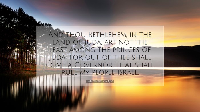 Picture 07 - Matthew 2:6 KJV Desktop Wallpaper - And thou Bethlehem, in the land of Juda, art not - Desktop Bible Verse Wallpaper
