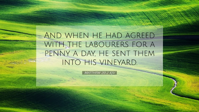 Picture 07 - Matthew 20:2 KJV Desktop Wallpaper - And when he had agreed with the labourers for a - Desktop Bible Verse Wallpaper