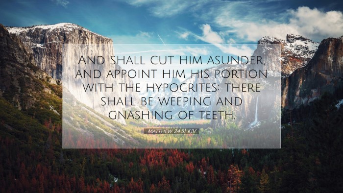 Picture 07 - Matthew 24:51 KJV Desktop Wallpaper - And shall cut him asunder, and appoint him his - Desktop Bible Verse Wallpaper
