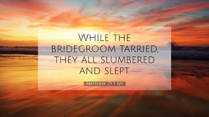 Picture 07 - Matthew 25:5 KJV Desktop Wallpaper - While the bridegroom tarried, they all slumbered - Desktop Bible Verse Wallpaper