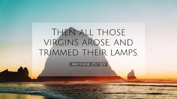 Picture 07 - Matthew 25:7 KJV Desktop Wallpaper - Then all those virgins arose, and trimmed their - Desktop Bible Verse Wallpaper